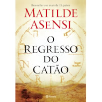 O REGRESSO DO CATÃO