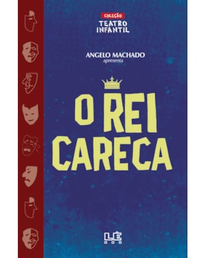 O REI CARECA - TEATRO