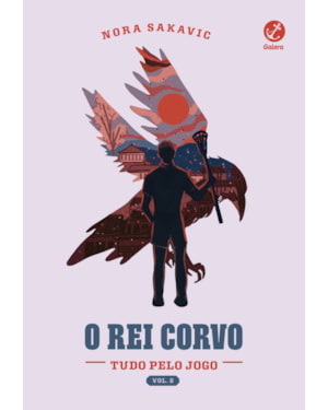 O REI CORVO (TUDO PELO JOGO VOL. 2)