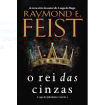 O REI DAS CINZAS