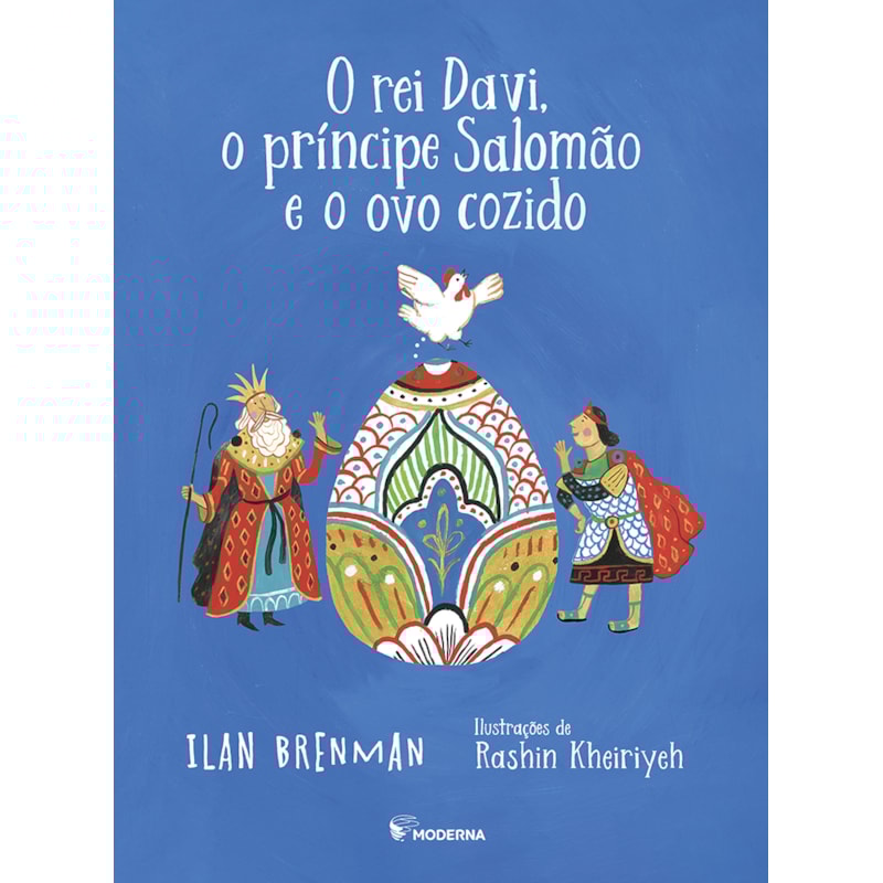 O REI DAVI, O PRÍNCIPE SALOMÃO E O OVO COZIDO