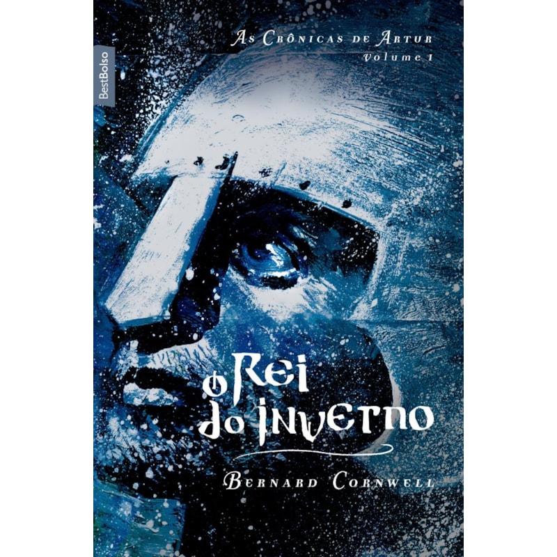 O REI DO INVERNO (VOL. 1 AS CRÔNICAS DE ARTUR - EDIÇÃO DE BOLSO)