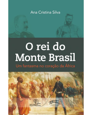 O REI DO MONTE BRASIL: UM FANTASMA NO CORAÇÃO DA ÁFRICA