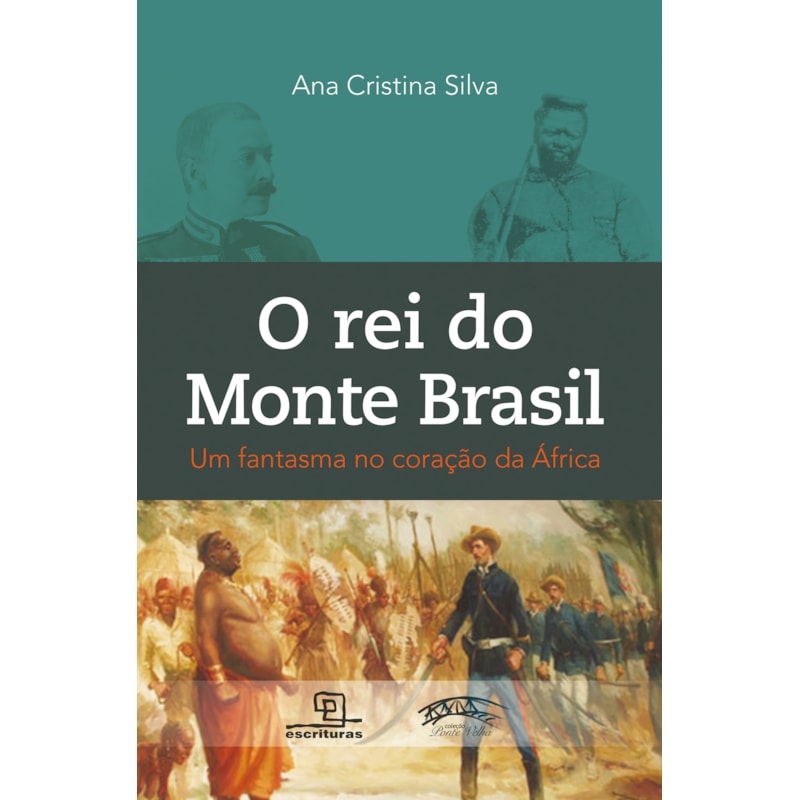 O REI DO MONTE BRASIL - UM FANTASMA NO CORAÇÃO DA ÁFRICA