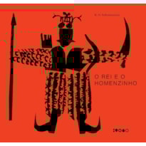 O REI E O HOMENZINHO: LIVRO ALTAMENTE RECOMENDÁVEL FNLIJ 2025