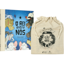 O REI ENTRE NÓS - O NASCIMENTO DE JESUS CONTADO PELOS ANIMAIS, COM RIMAS EM CORDEL E BOLSINHA DE JUTA EXCLUSIVA PARA GUARDAR O LIVRO