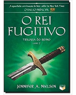 O REI FUGITIVO (VOL. 2 TRILOGIA DO REINO)