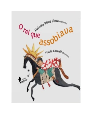 O REI QUE ASSOBIAVA