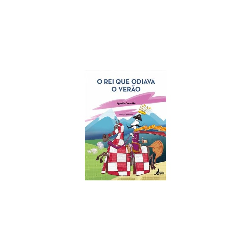 O rei que odiava o verão