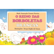 O REINO DAS BORBOLETAS BRANCAS