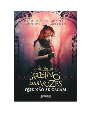 O REINO DAS VOZES QUE NÃO SE CALAM