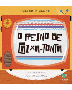 O REINO DE CAIXA-TONTA