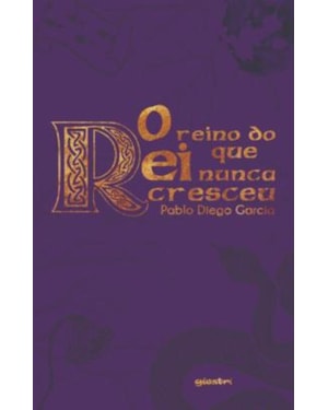 O REINO DO REI QUE NUNCA CRESCEU