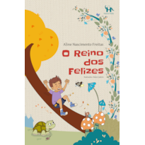 O Reino dos Felizes