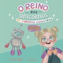 O REINO DOS UNICORNIOS DE CABELOS COLORIDOS