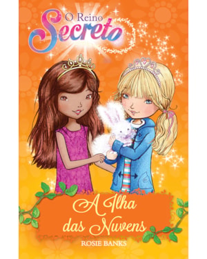 O REINO SECRETO - A ILHA DAS NUVENS - LIVRO 3