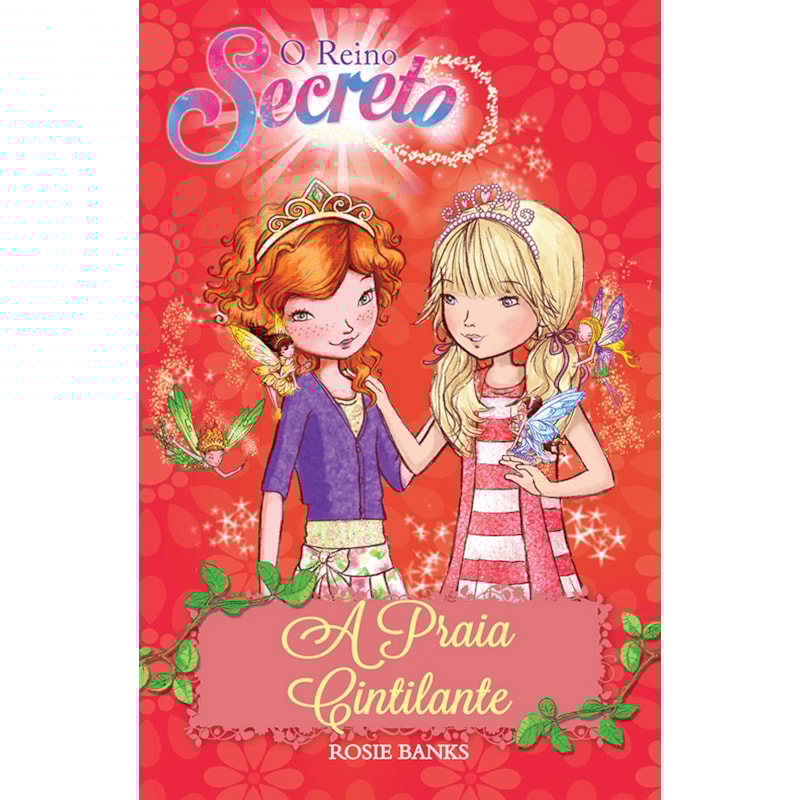 O REINO SECRETO - A PRAIA CINTILANTE - LIVRO 6