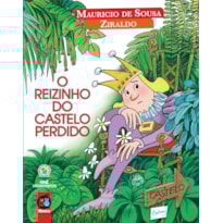 O REIZINHO DO CASTELO PERDIDO
