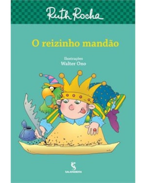 O reizinho mandão
