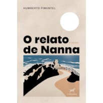 O RELATO DE NANNA: 2ª EDIÇÃO