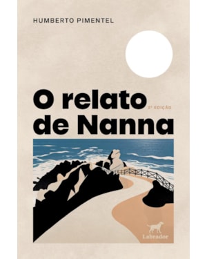 O RELATO DE NANNA: 2ª EDIÇÃO