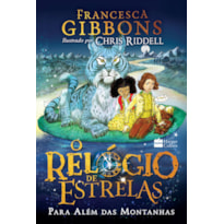 O RELÓGIO DE ESTRELAS: PARA ALÉM DAS MONTANHAS