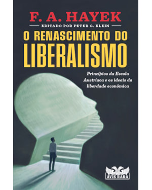 O RENASCIMENTO DO LIBERALISMO