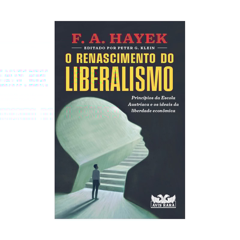 O RENASCIMENTO DO LIBERALISMO