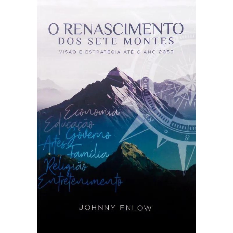 O RENASCIMENTO DOS SETE MONTES
