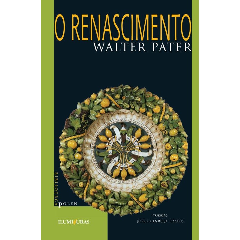 O RENASCIMENTO: ESTUDOS SOBRE ARTE E POESIA