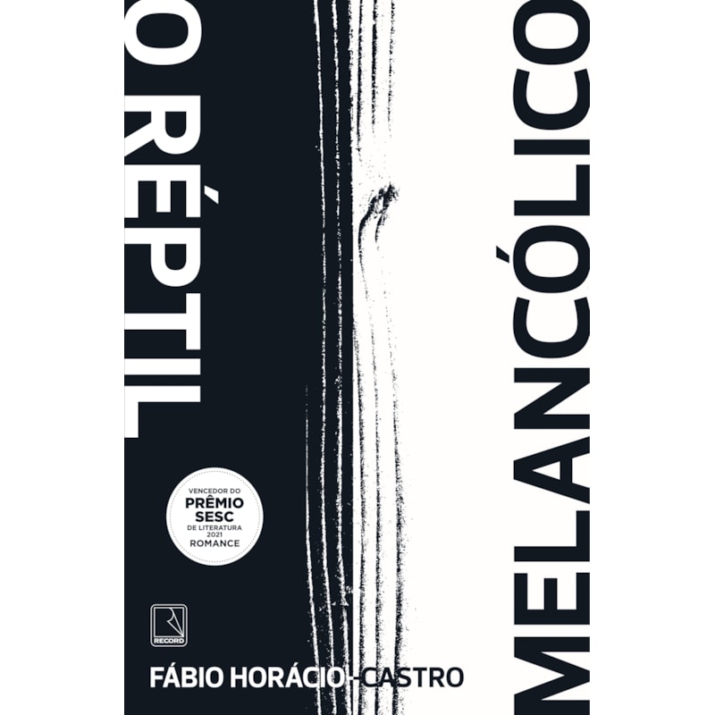 O RÉPTIL MELANCÓLICO