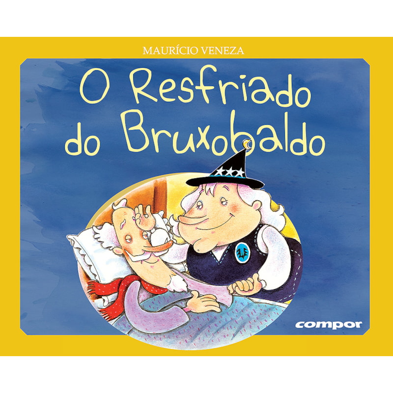O RESFRIADO DO BRUXOBALDO