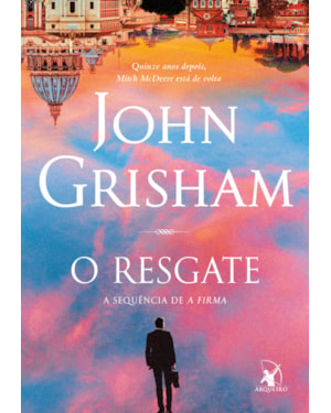 O RESGATE: A SEQUÊNCIA DE A FIRMA