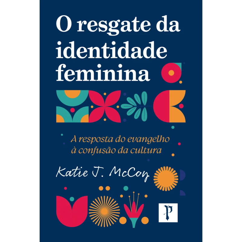 O RESGATE DA IDENTIDADE FEMININA