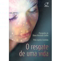 O RESGATE DE UMA VIDA