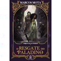 O RESGATE DO PALADINO - LIVRO 4