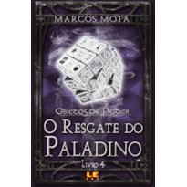 O RESGATE DO PALADINO - VOL. 4