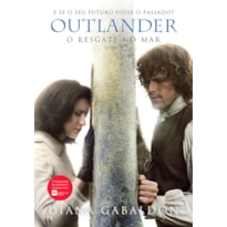 O RESGATE NO MAR (OUTLANDER - LIVRO 3)