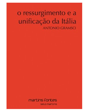 O ressurgimento e a unificação da Itália
