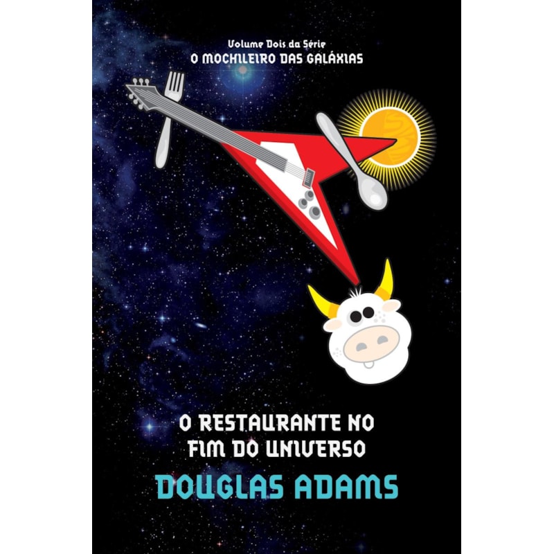 O RESTAURANTE NO FIM DO UNIVERSO (O MOCHILEIRO DAS GALÁXIAS - LIVRO 2)