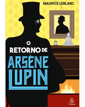 O RETORNO DE ARSÈNE LUPIN