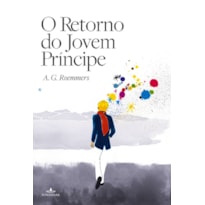 O RETORNO DO JOVEM PRÍNCIPE O RETORNO DO JOVEM PRÍNCIPE