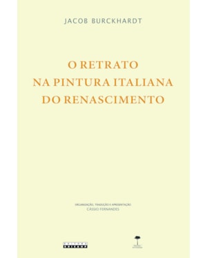 O RETRATO NA PINTURA ITALIANA DO RENASCIMENTO