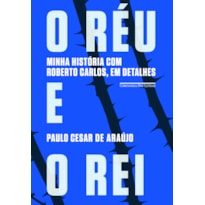 O RÉU E O REI