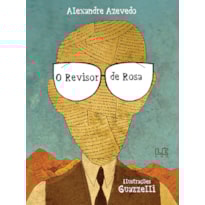 O REVISOR DE ROSA
