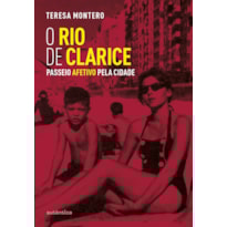 O RIO DE CLARICE: PASSEIO AFETIVO PELA CIDADE