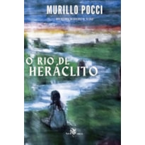 O RIO DE HERÁCLITO