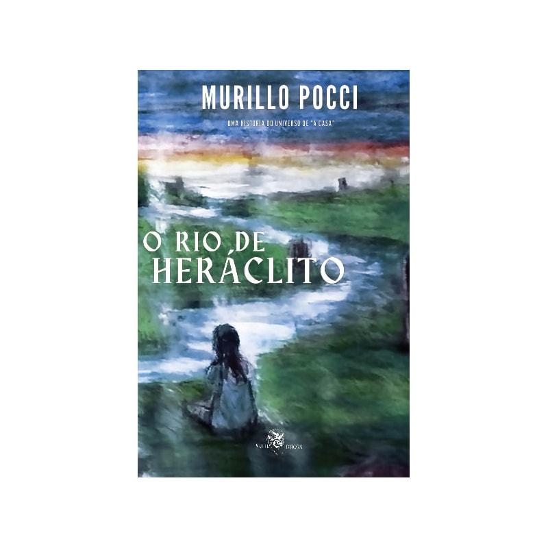 O RIO DE HERÁCLITO