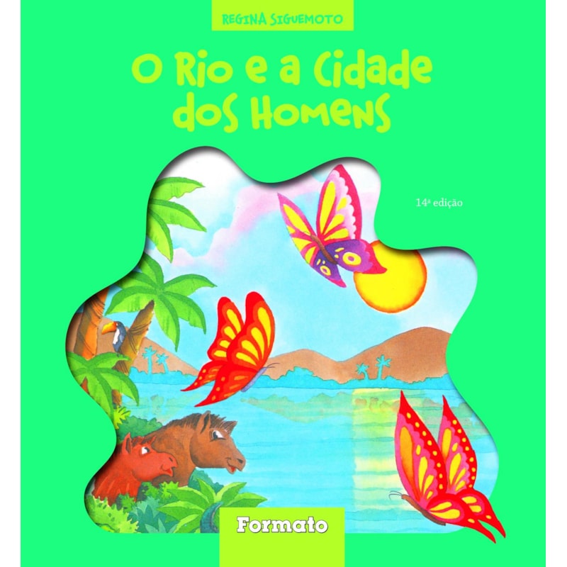 O RIO E A CIDADE DOS HOMENS