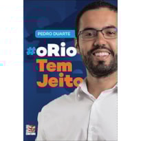 O RIO TEM JEITO